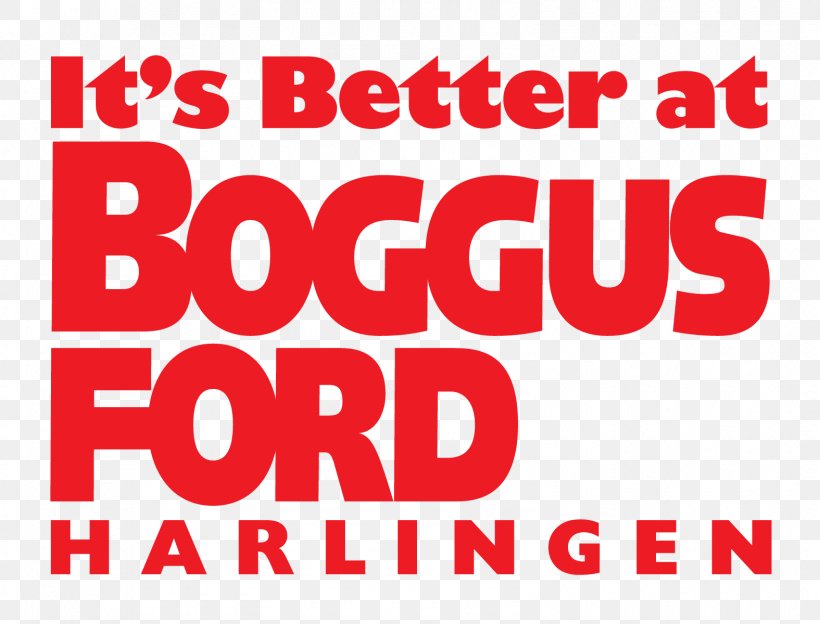 Boggus Ford Harlingen Car Pharr Boggus Ford McAllen, PNG, 1575x1200px, Car, Area, Brand, Car Dealership, Carfax Download Free