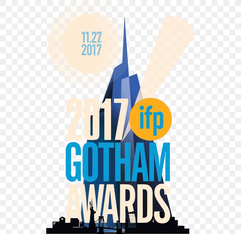 Gotham Independent Film Awards 2017 Gotham Awards Independent Filmmaker Project Film Director, PNG, 795x795px, 27 November, 2017, Gotham Independent Film Awards 2017, Academy Awards, Actor Download Free
