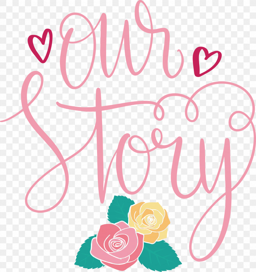 Our Story Love Quote, PNG, 2819x3000px, Our Story, Cut Flowers, Floral Design, Flower, Line Download Free