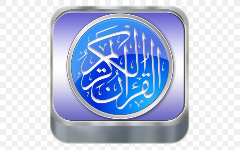Quran Sahih Muslim Sahih Al-Bukhari Islam Religious Text, PNG, 512x512px, Quran, Book, Brand, Cobalt Blue, Electric Blue Download Free