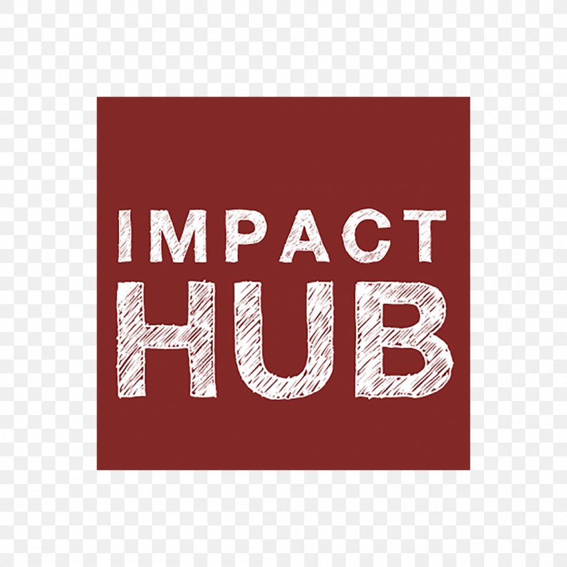 Impact Hub Social Entrepreneurship Startup Company Innovation, PNG, 1102x1102px, Impact Hub, Brand, Business, Business Incubator, Company Download Free