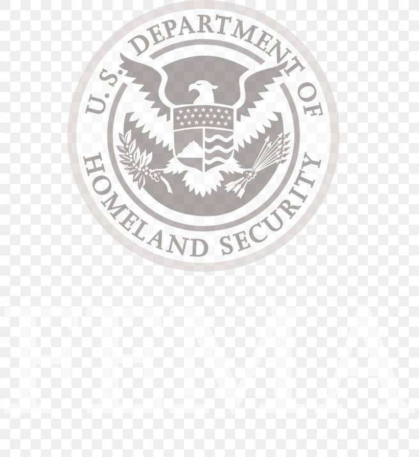 United States Of America United States Department Of Homeland Security Federal Emergency Management Agency Federal Government Of The United States Chemical Facility Anti-Terrorism Standards, PNG, 1053x1150px, United States Of America, Badge, Brand, Emblem, Federal Emergency Management Agency Download Free