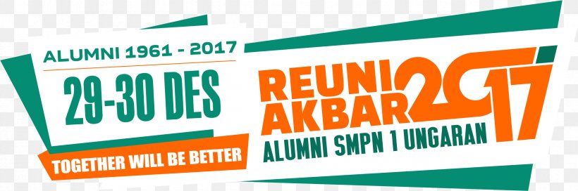 SMPN 1 Ungaran Class Reunion Middle School Alumnus, PNG, 2364x787px, 2017, Class Reunion, Advertising, Alumnus, Area Download Free
