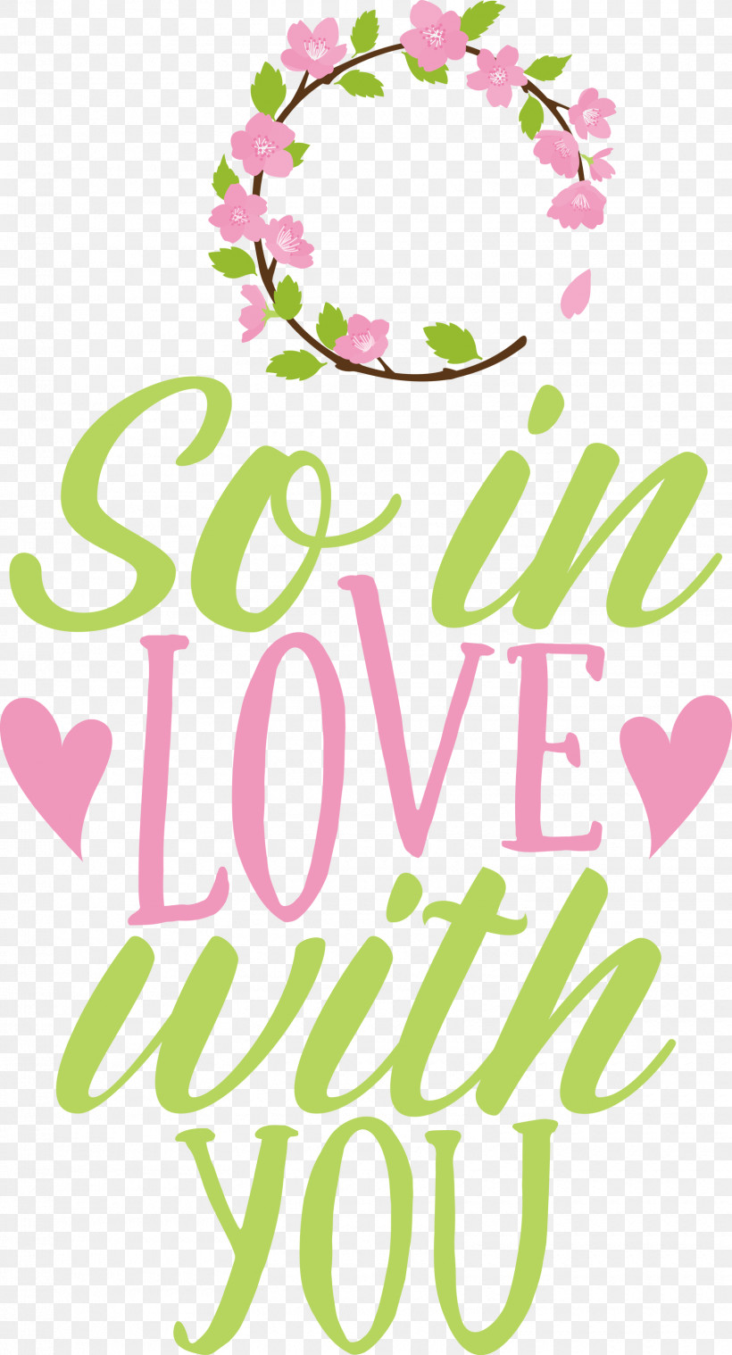 So In Love With You Valentines Day Valentine, PNG, 1620x3000px, Valentines Day, Floral Design, Flower, Geometry, Leaf Download Free
