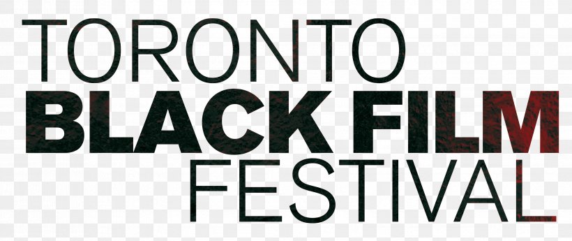 2017 Toronto Black Film Festival Images Festival Cinema, PNG, 3356x1412px, Film Festival, Area, Banner, Brand, Cinema Download Free