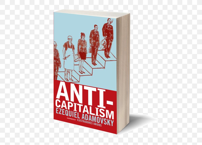 Anti-capitalism No Logo: Taking Aim At The Brand Bullies This Changes Everything: Capitalism Vs. The Climate, PNG, 500x590px, Anticapitalism, Activism, Book, Brand, Capitalism Download Free