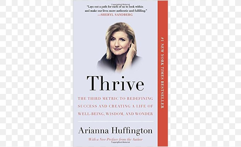 Arianna Huffington Thrive: The Third Metric To Redefining Success And Creating A Life Of Well-Being, Wisdom, And Wonder HuffPost Book Editor, PNG, 500x501px, Arianna Huffington, Advertising, Author, Book, Book Editor Download Free