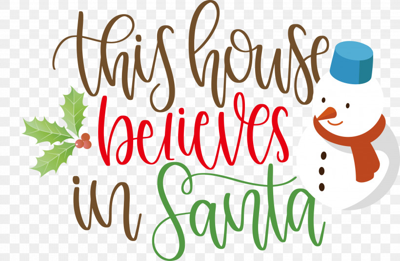 This House Believes In Santa Santa, PNG, 2999x1961px, This House Believes In Santa, All Diffrent, Christmas Archives, Christmas Cookie, Christmas Day Download Free