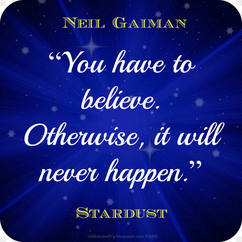 Stardust Writer Book Quotation Fiction, PNG, 1600x1600px, Stardust, Blue, Book, Cobalt Blue, Comic Book Download Free