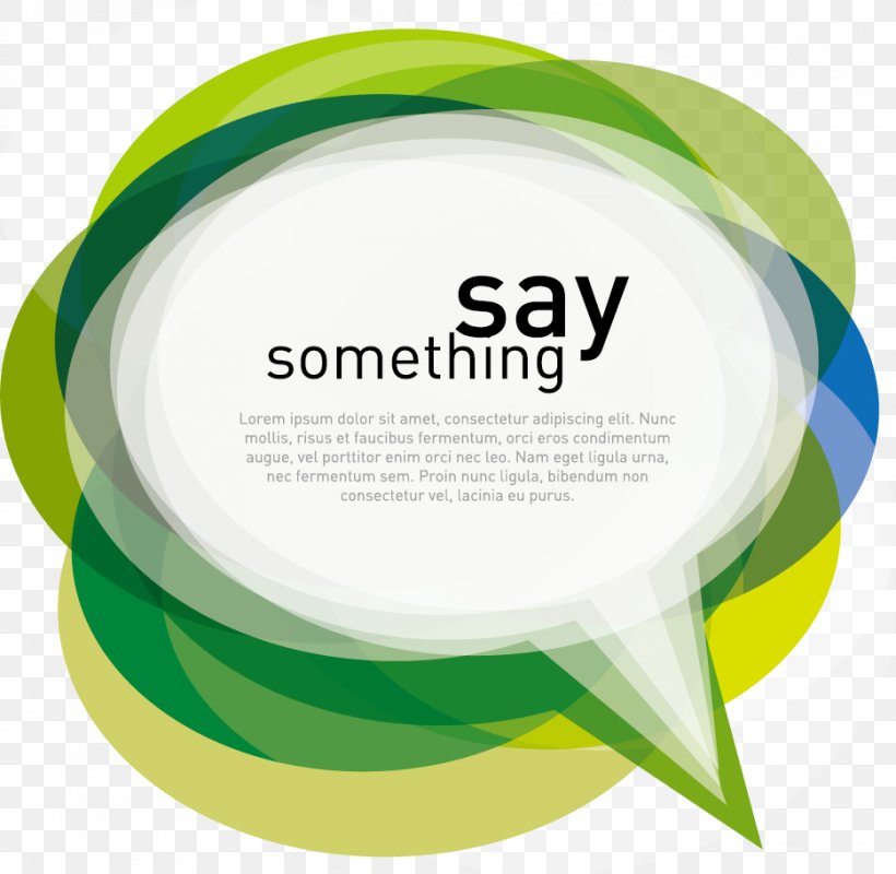 Euclidean Vector Say Something Illustration, PNG, 934x912px, 3d Computer Graphics, Say Something, Brand, Great Big World, Green Download Free