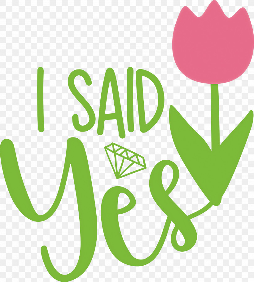 I Said Yes She Said Yes Wedding, PNG, 2694x3000px, I Said Yes, Biology, Flower, Green, Happiness Download Free