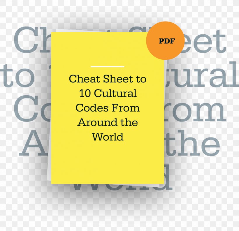 Culture Code Global Dexterity: How To Adapt Your Behavior Across Cultures Without Losing Yourself In The Process Information Cultural Diversity, PNG, 1250x1210px, Culture, Area, Brand, Cheating, Coaching Download Free