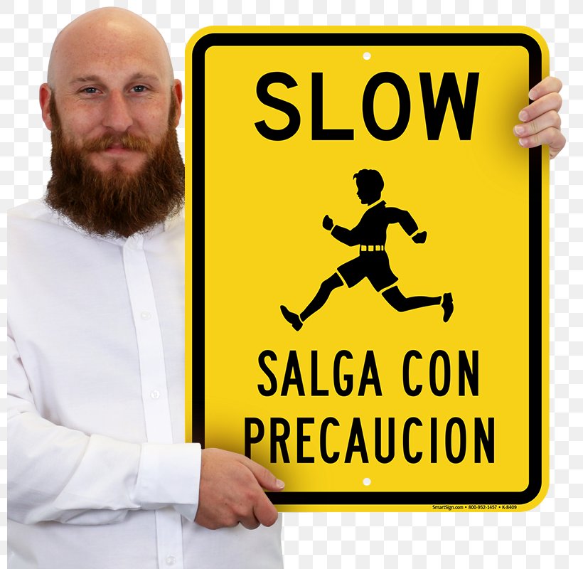 Slow Children At Play Signage Warning Sign Safety, PNG, 800x800px, Slow Children At Play, Beard, Billboard, Brand, Child Download Free