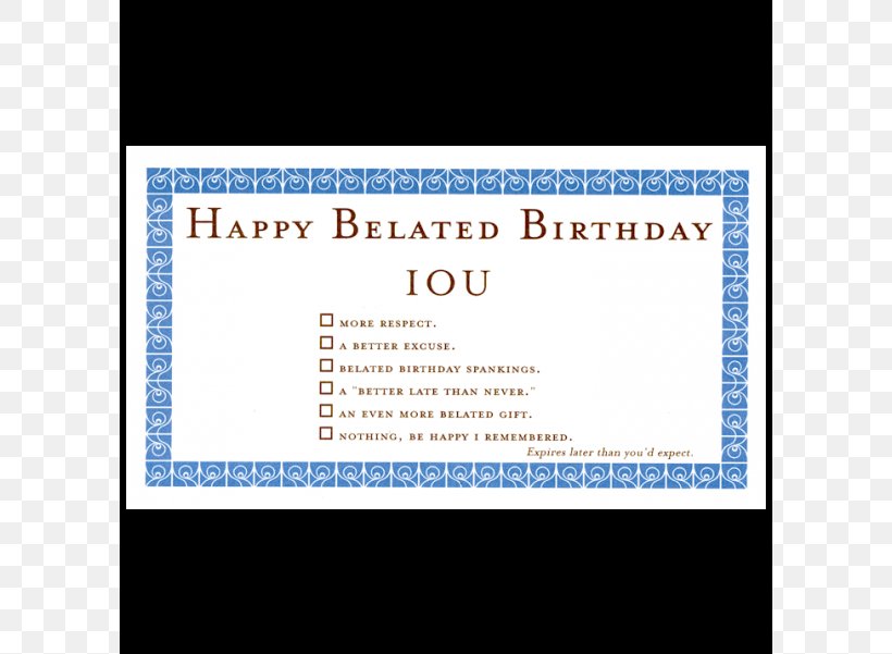 Document Greeting & Note Cards Birthday IOU, PNG, 600x601px, Document, Area, Birthday, Blue, Brand Download Free