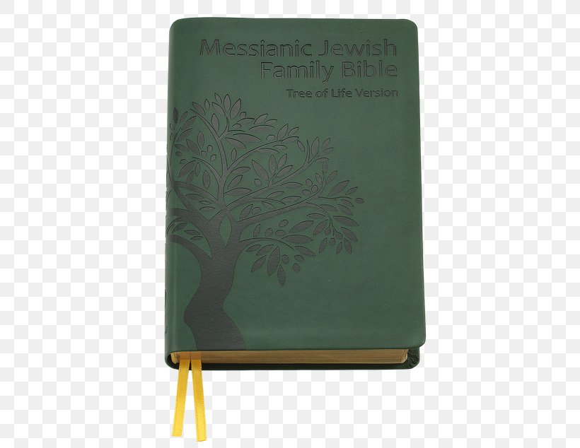 New Messianic Version Of The Bible Tree Of Life Bible: The Gospels Tree Of Life Bible: The New Covenant Messianic Judaism, PNG, 634x634px, Bible, Bible Society, Bible Translations, Green, Judaism Download Free