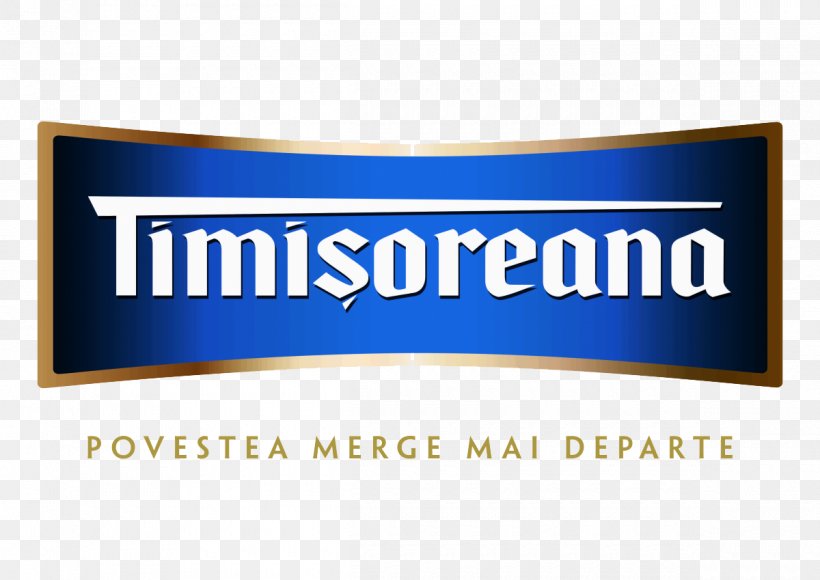 Cupa României Beer Bierfabrik In Timișoara Logo Timişoreana, PNG, 1200x849px, 2017, Beer, Advertising, Banner, Brand Download Free