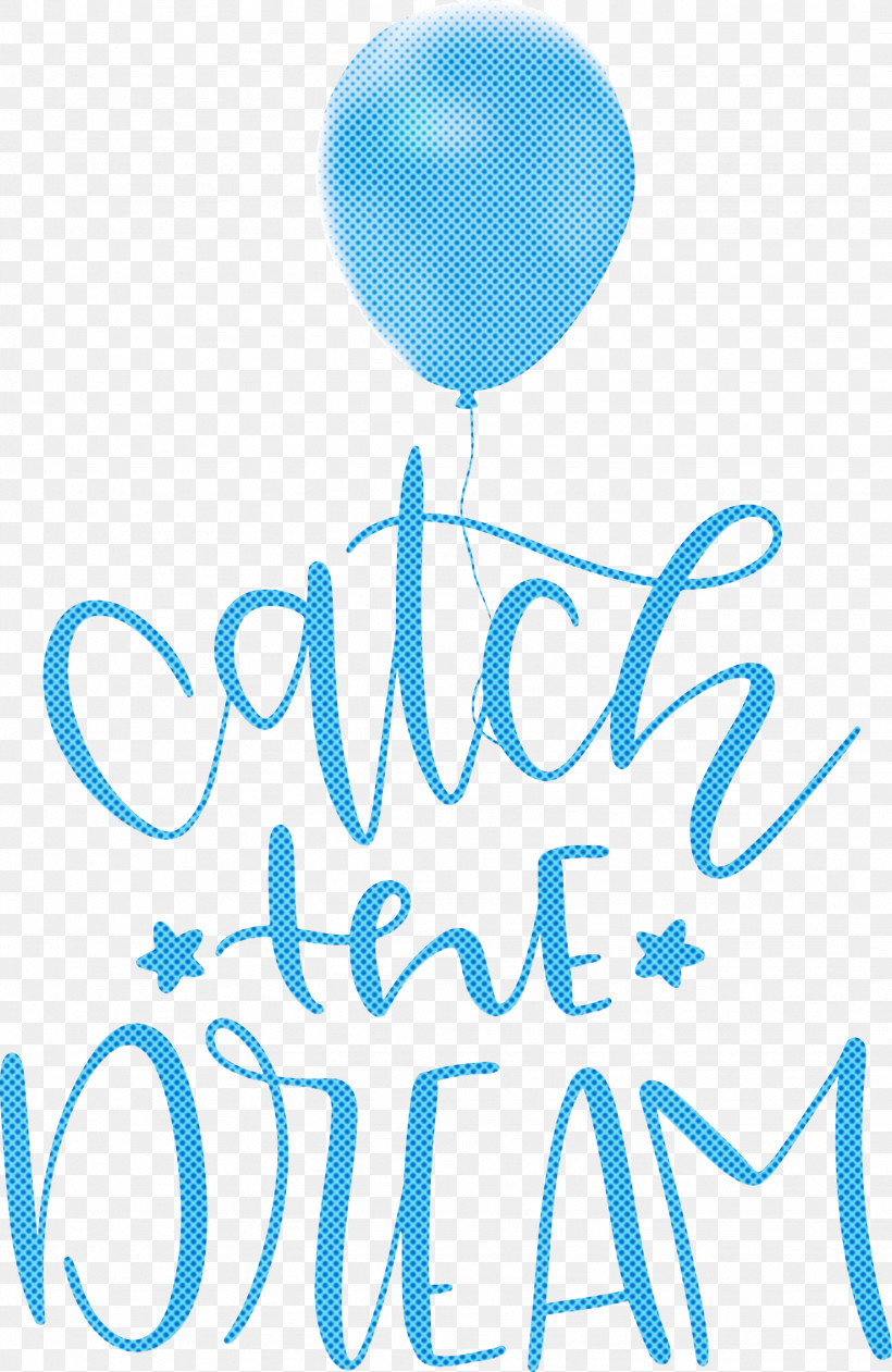 Catch The Dream Dream, PNG, 1949x2998px, Dream, Aqua M, Balloon, Geometry, Happiness Download Free