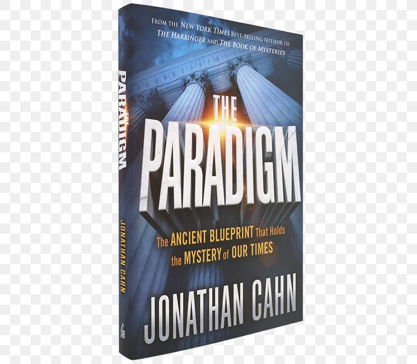 The Paradigm: The Ancient Blueprint That Holds The Mystery Of Our Times Advertising Brand Product Jonathan Cahn, PNG, 543x717px, Advertising, Book, Brand, Jonathan Cahn, Text Download Free