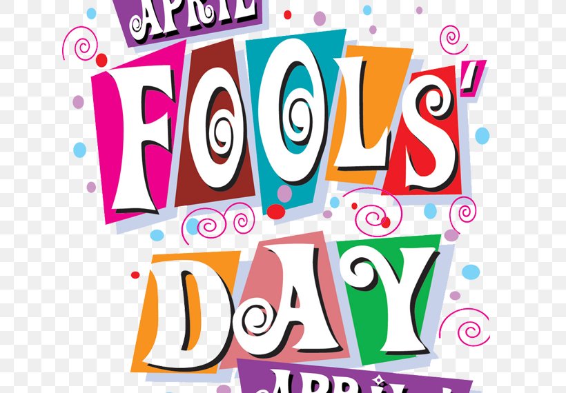 April Fool's Day Practical Joke 1 April, PNG, 639x570px, 2018, Practical Joke, April, Area, Arts Download Free