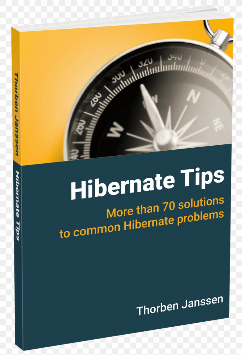 Hibernate Tips: More Than 70 Solutions To Common Hibernate Problems Java Book Brand, PNG, 828x1214px, Java, Book, Brand, Hibernate, Text Download Free