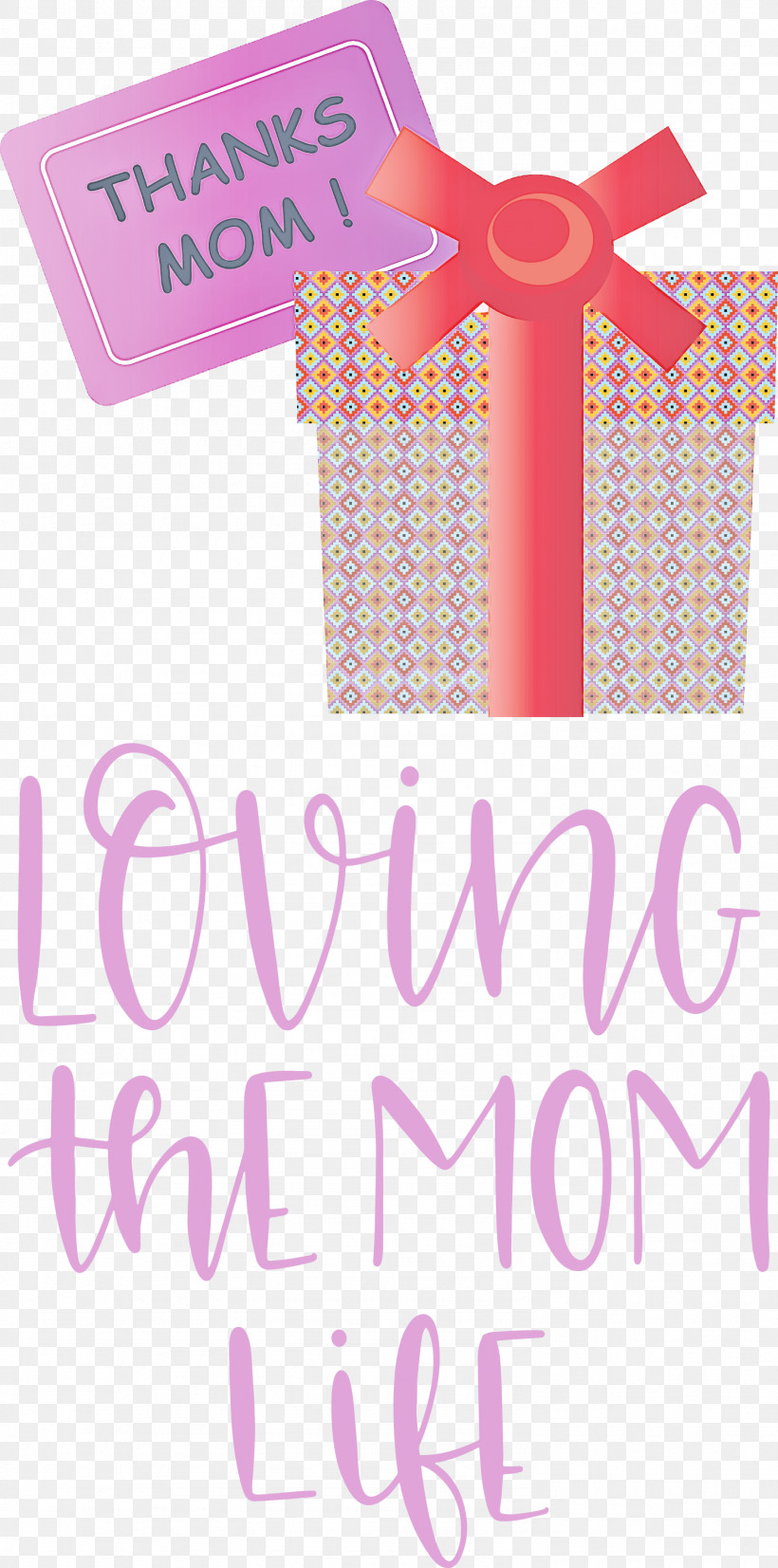 Mothers Day Mothers Day Quote Loving The Mom Life, PNG, 1488x3000px, Mothers Day, Geometry, Line, Mathematics, Meter Download Free