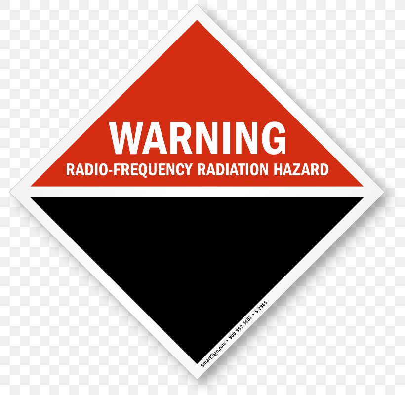 Radio Frequency Hazard Symbol Electromagnetic Radiation And Health Warning Sign, PNG, 800x800px, Radio Frequency, Area, Brand, Electromagnetic Radiation, Frequency Download Free