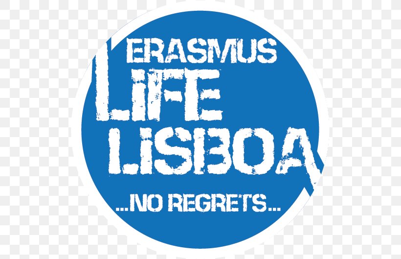 Erasmus Life Lisboa Organization Erasmus Programme Erasmus Lisboa Life Begins At The End Of Your Comfort Zone., PNG, 529x529px, Organization, Area, Blue, Brand, City Download Free