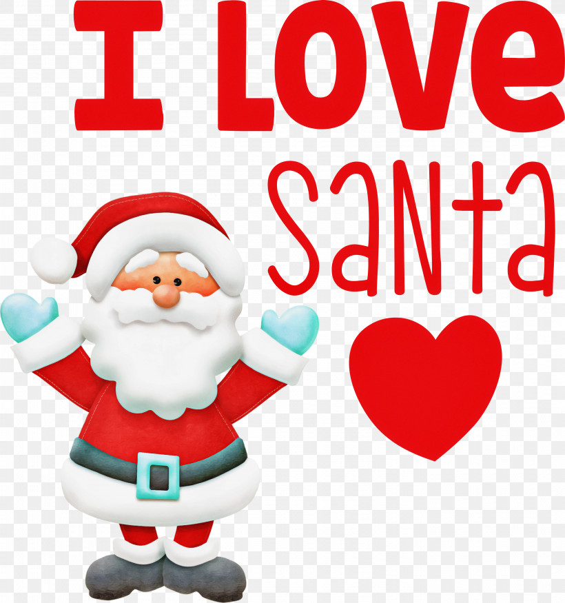 I Love Santa Santa Christmas, PNG, 2809x3000px, I Love Santa, Christmas, Christmas Day, Christmas Decoration, Christmas Ornament Download Free
