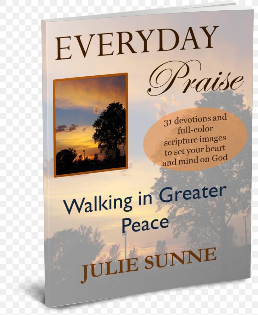 Everyday Praise: Walking In Greater Peace God Review Book, PNG, 795x1003px, Praise, Advertising, Amazon Kindle, Blessing, Book Download Free