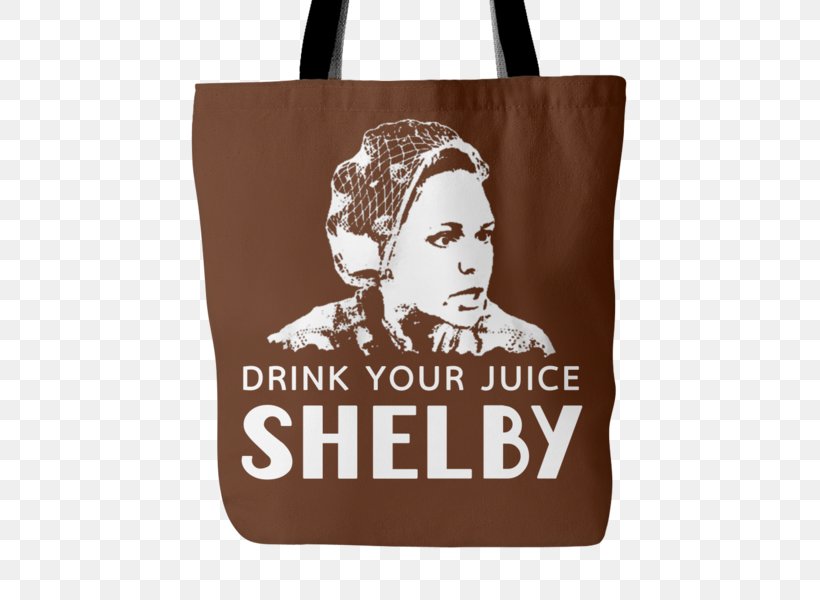 Juice T-shirt Tea M'Lynn Eatenton Steel Magnolias, PNG, 600x600px, Juice, Bag, Bluza, Brand, Cake Download Free