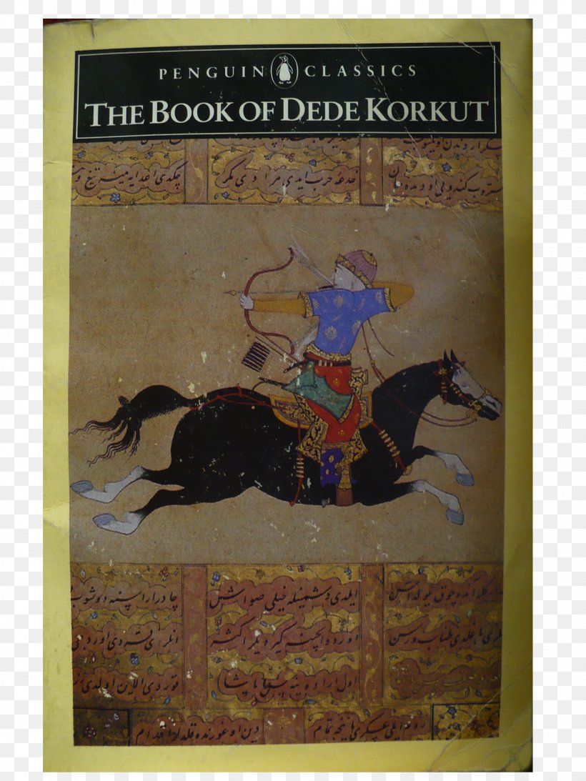 Book Of Dede Korkut Mongol Empire Khanate Middle Ages Luttrell Psalter, PNG, 1200x1600px, Mongol Empire, Advertising, Book, Genghis Khan, History Download Free