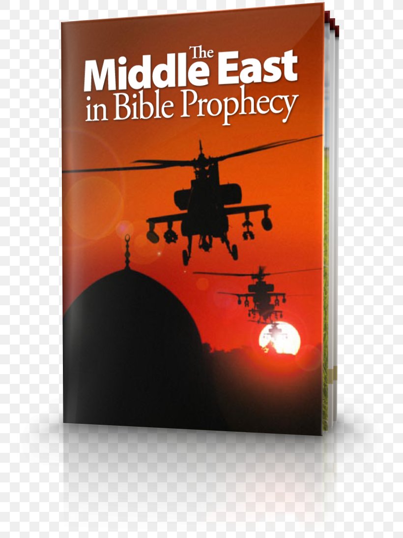 The Middle East In Bible Prophecy, PNG, 748x1093px, Bible, Advertising, Bible Prophecy, Bible Study, Book Download Free