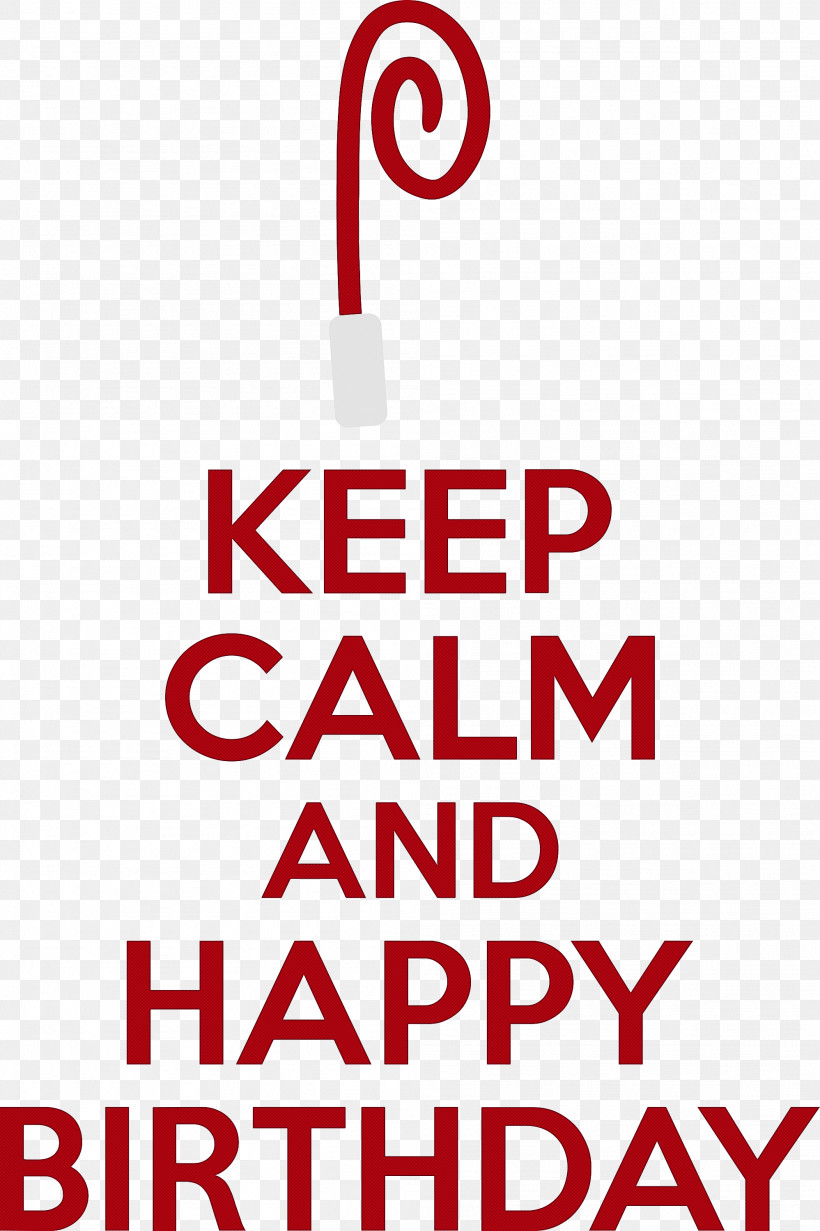 Birthday Keep Calm Happy Birthday, PNG, 1997x2999px, Birthday, Conflagration, Happy Birthday, Keep Calm, Logo Download Free