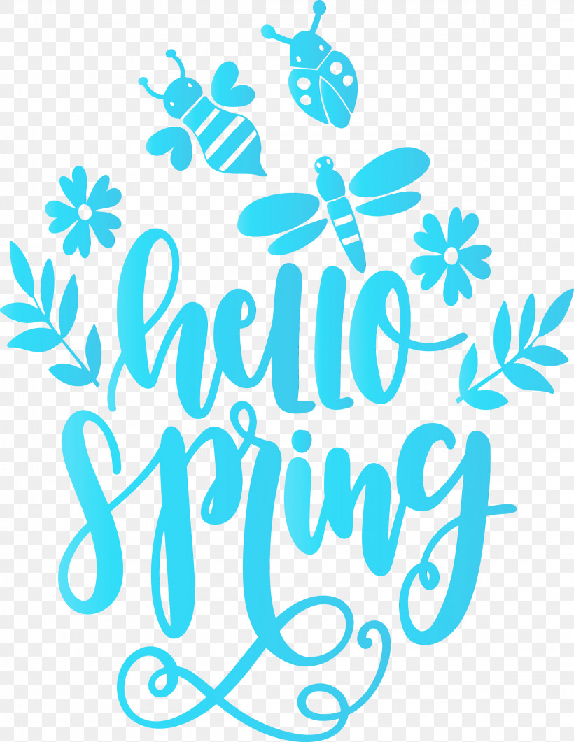 Text Turquoise Aqua Font Teal, PNG, 2316x2999px, Hello Spring, Aqua, Paint, Spring, Teal Download Free