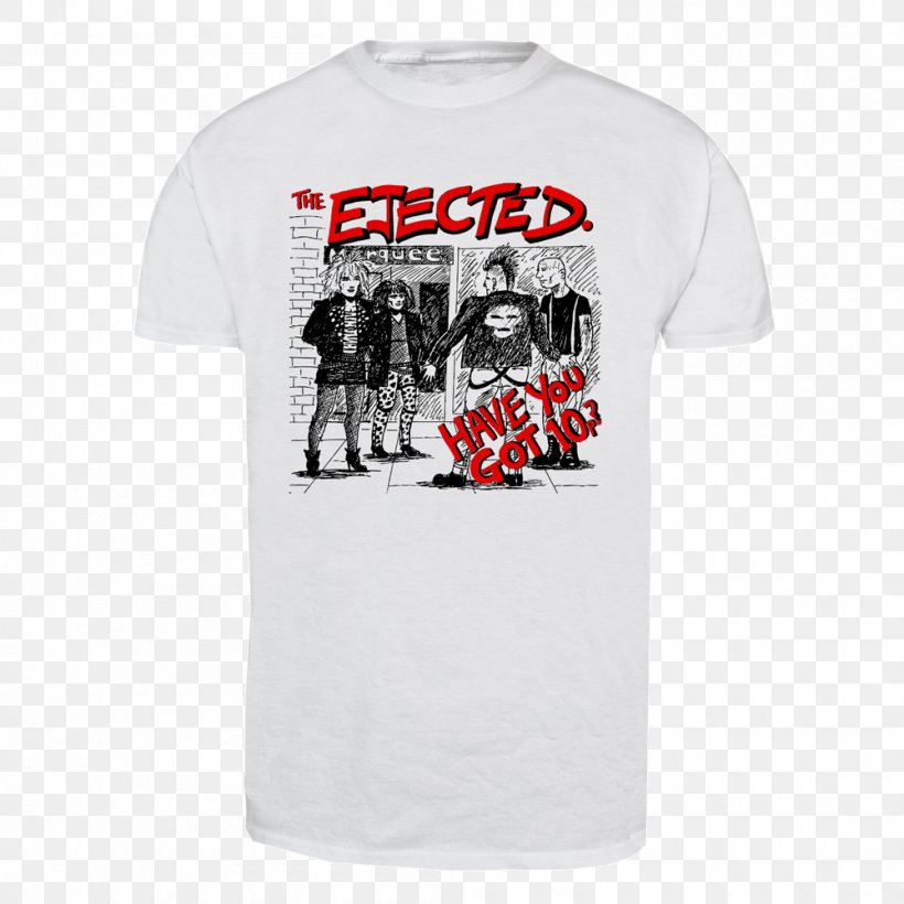 T-shirt The Ejected Punk Rock Angelic Upstarts Have You Got 10p?, PNG, 1000x1000px, Tshirt, Active Shirt, Blackout, Brand, Clothing Download Free