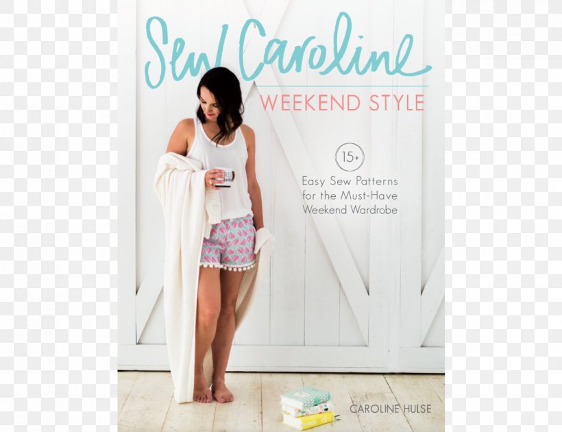 Sew Caroline Weekend Style: 15 Easy-Sew Patterns For The Must-Have Weekend Wardrobe Weekend Style: SewCarolines Nähtipps Für Einfache Wochenend-Outfits (Mit Schnittmuster-CD) Sewing Pinking Shears Pattern, PNG, 1200x923px, Watercolor, Cartoon, Flower, Frame, Heart Download Free