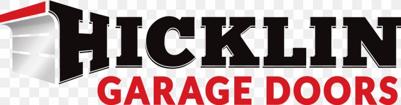 Hicklin Garage Doors Garage Door Openers, PNG, 1133x299px, Garage Doors, Advertising, Banner, Brand, Building Download Free