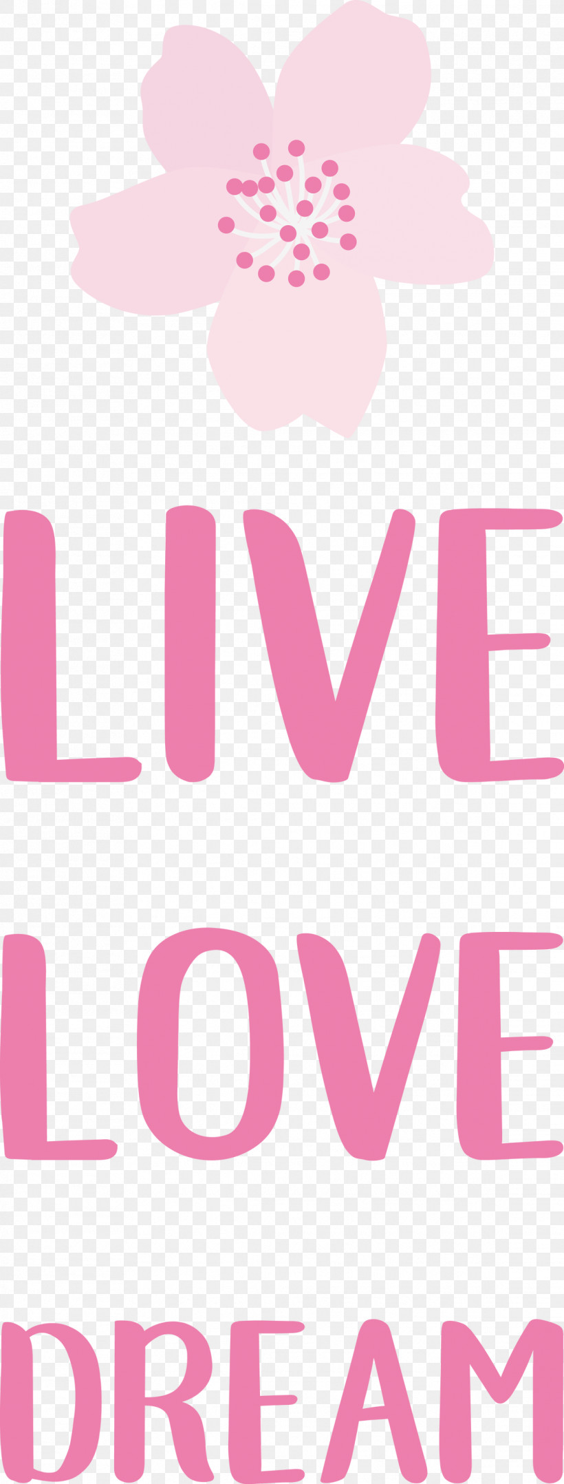 Live Love Dream, PNG, 1141x3000px, Live, Dream, Floral Design, Lilac M, Logo Download Free