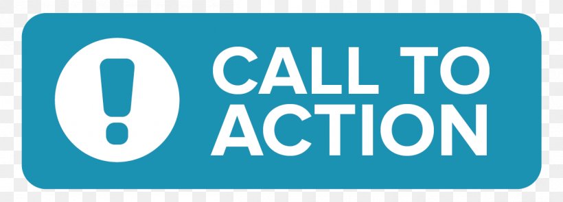 Call To Action Organization Marketing Business Sales, PNG, 1203x433px, Call To Action, Area, Art, Art Exhibition, Author Download Free