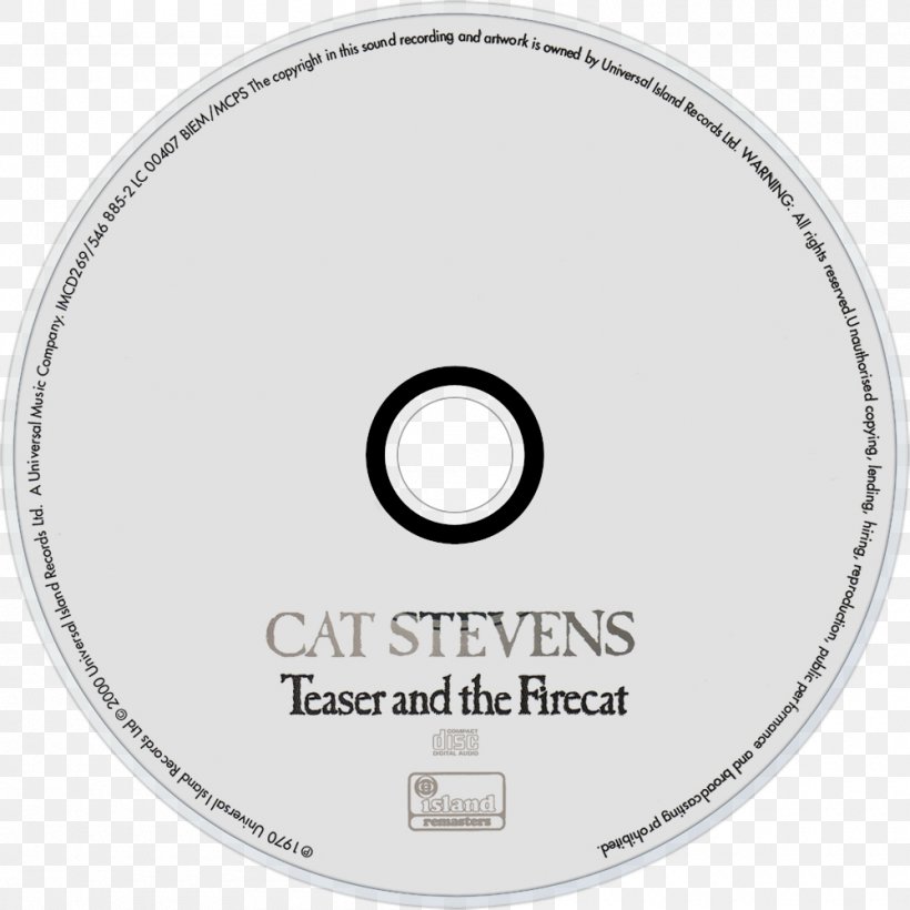 Teaser And The Firecat Compact Disc United Kingdom Phonograph Record, PNG, 1000x1000px, Compact Disc, Brand, Cat Stevens, Disk Storage, Hardware Download Free