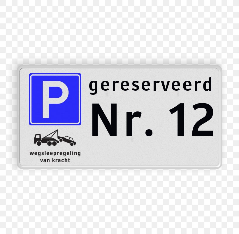 Vehicle License Plates Car Park Traffic Sign Text, PNG, 800x800px, Vehicle License Plates, Aluminium, Area, Brand, Car Park Download Free