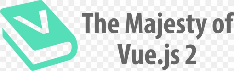 The Majesty Of Vue.js JavaScript Document Object Model React, PNG, 1296x397px, Vuejs, Area, Brand, Document Object Model, Github Download Free