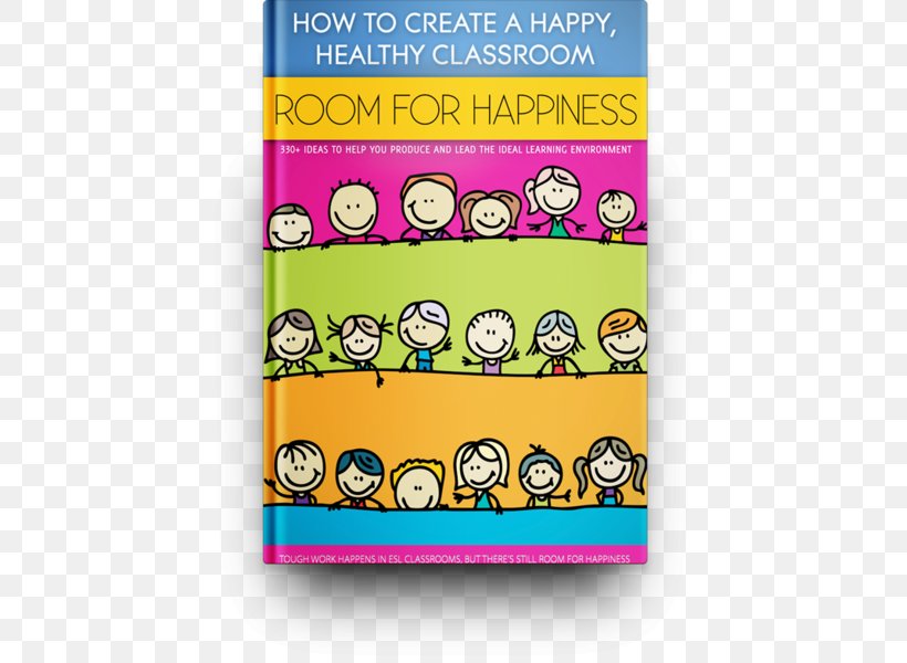 Classroom Room For Happiness Student Learning, PNG, 447x600px, Classroom, Area, Cartoon, Happiness, Health Download Free