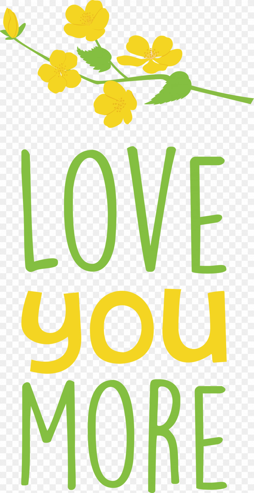 Love You More Valentines Day Valentine, PNG, 1549x3000px, Love You More, Leaf, Logo, Plant Stem, Quote Download Free