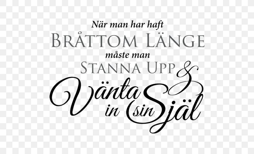 Quotation Swedish Utmattningssyndrom Text Hitta.se, PNG, 500x500px, Quotation, Area, Black, Black And White, Brand Download Free