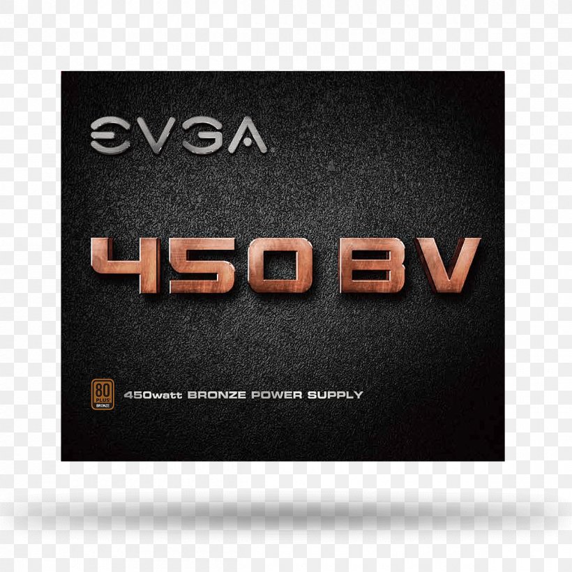 Power Supply Unit EVGA Corporation Power Converters 80 Plus Brand, PNG, 1200x1200px, 80 Plus, Power Supply Unit, Brand, Bronze Medal, Copper Download Free
