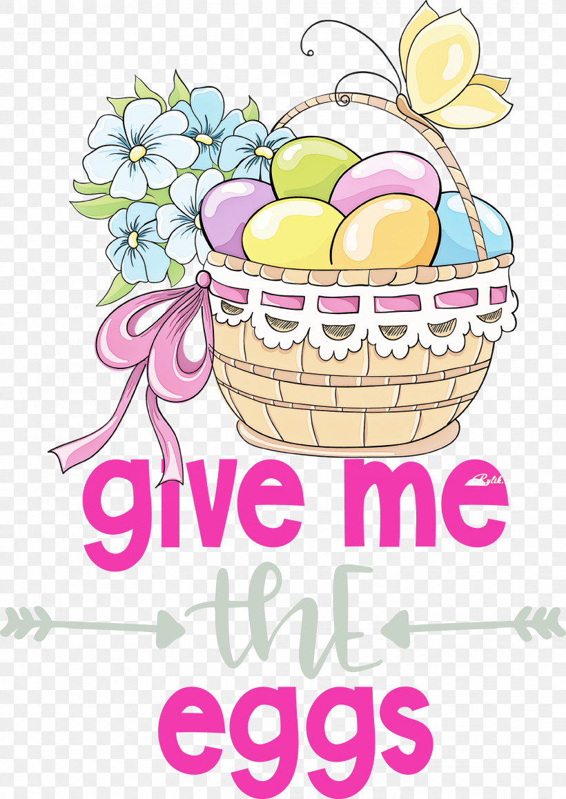 Give Me The Eggs Easter Day Happy Easter, PNG, 2123x3000px, Easter Day, Basket, Easter Egg, Egg, Flower Download Free