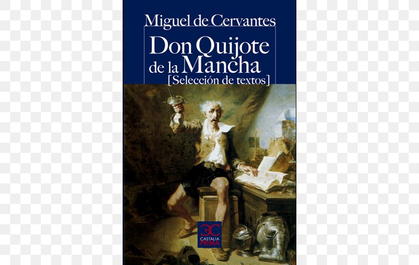 Don Quixote Don Quijote De La Mancha: Selección Don Quijote De La Mancha I (Spanish Edition) Book, PNG, 520x520px, Don Quixote, Advertising, Book, Ebook, Fiction Download Free