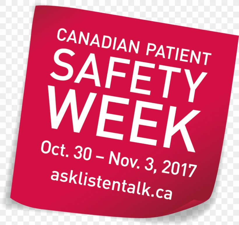 Patient Safety Canada Hospital, PNG, 831x783px, Safety, Area, Awareness, Banner, Brand Download Free