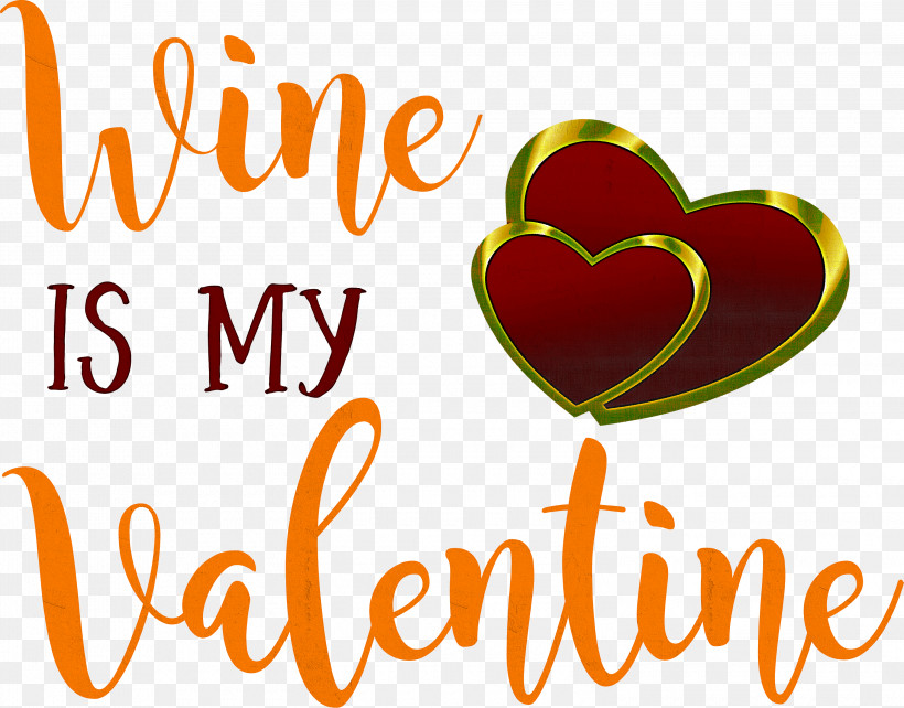 Wine Is My Valentine Valentines Day Valentine, PNG, 3000x2349px, Valentines Day, Logo, M, M095, Meter Download Free